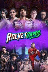 Rocket Gang (2022) Hindi H