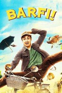 Barfi (2012) Hindi