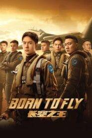 Born to Fly (2023) Hindi Dubbed