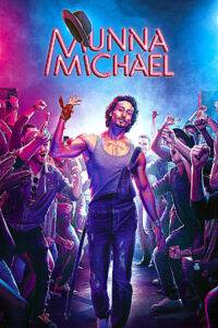 Munna Michael (2017) Hindi