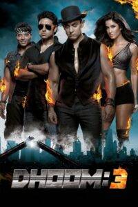 Dhoom 3 (2013) Full Movie