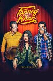 Fanney Khan (2018) Hindi