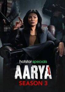 Aarya (2020) Season 3 Complete