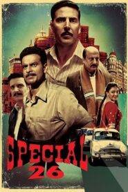 Special 26 (2013) Hindi HD