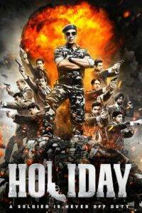 Holiday A Soldier is Never Off Duty (2014) Hindi HD