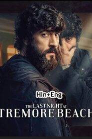 The Last Night at Tremore Beach (2024) Season 1 Complete Hindi 