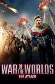 War of the Worlds The Attack (2023) Hindi Dubbed