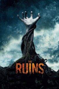 The Ruins (2008) Hindi Dubbed