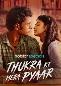 Thukra Ke Mera Pyaar (2024) Hindi Season 1 Complete