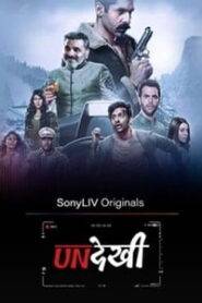 Undekhi (2020) Hindi Season 1 Complete