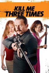 Kill Me Three Times (2015) Hindi Dubbed