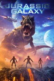 Jurassic Galaxy (2018) Hindi Dubbed