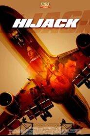 Hijack (2008) Hindi Dubbed