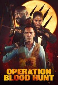 Operation Blood Hunt (2024) Hindi Dubbed