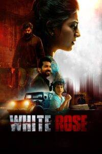 White Rose (2024) Hindi Dubbed